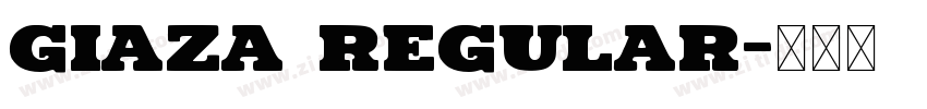 Giaza Regular字体转换